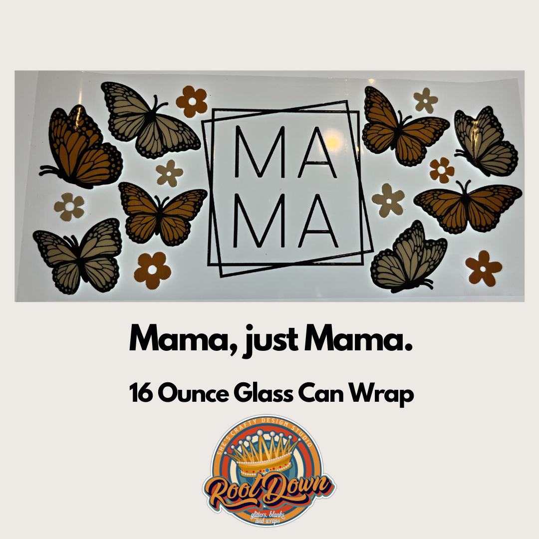 Mom Life Collection- 16 ounce Glass Can UV DTF Wraps