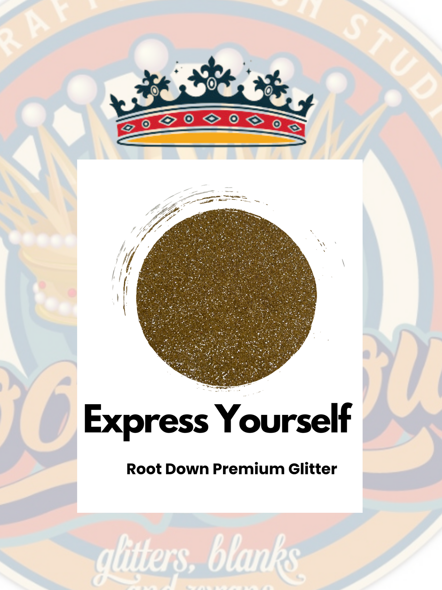 EXPRESS YOURSELF- Premium Glitter